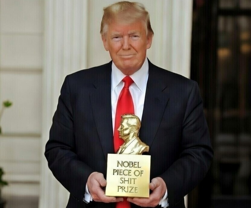 Donald Trump wins Nobel Piece of Shit Award